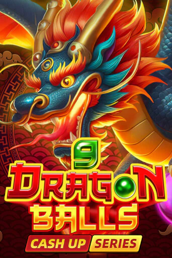 9 Dragon Balls: Cash Up демо играть онлайн | MaxBet Казино без регистрации