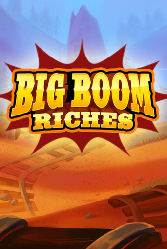 Big Boom Riches демо играть онлайн | MaxBet Казино без регистрации