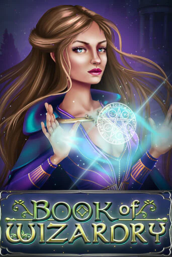 Book Of Wizardry демо играть онлайн | MaxBet Казино без регистрации